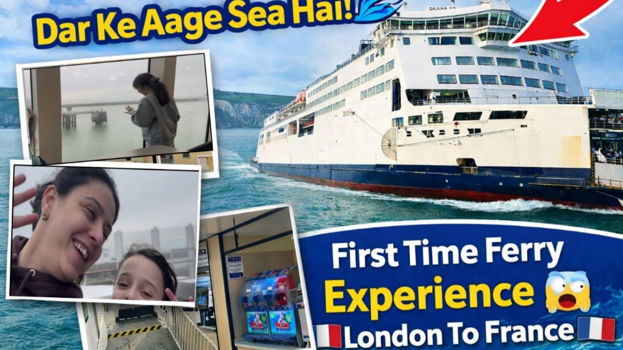 First Time Ferry Experience 😱 London To France | Dar Ke Aage Sea Hai! 🌊 | Family Travel Vlog 