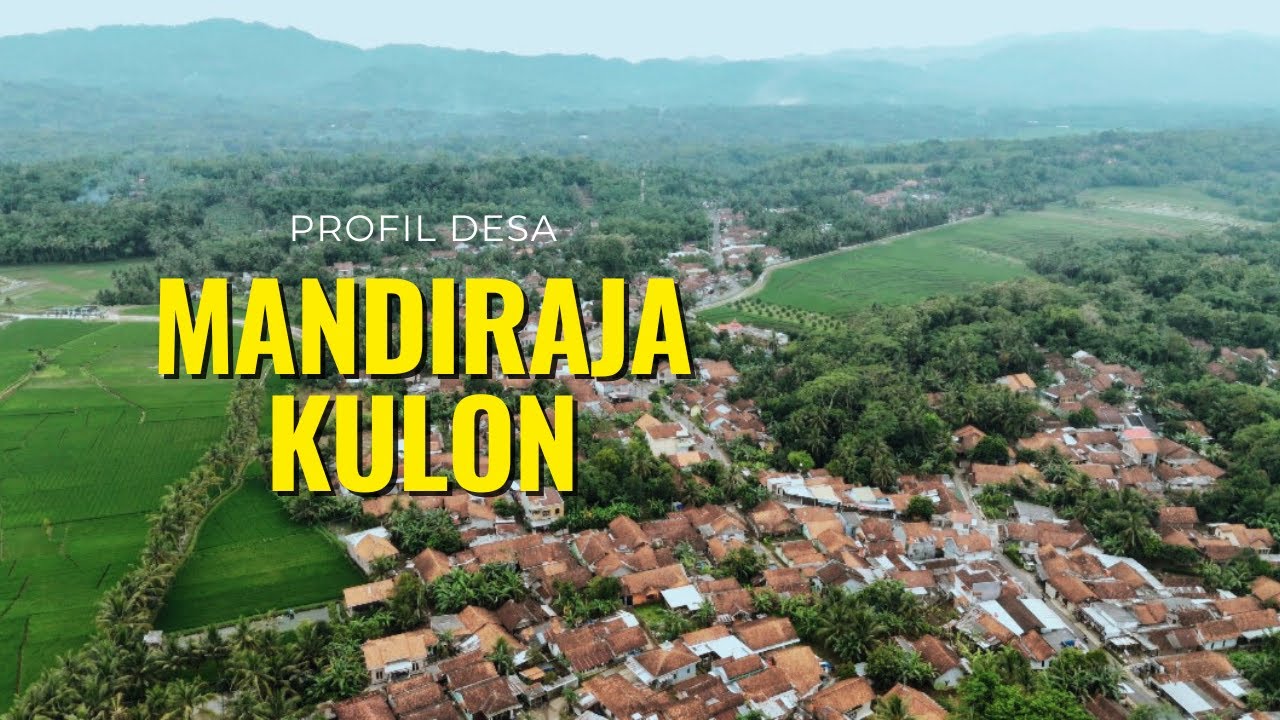PROFIL DESA MANDIRAJA KULON