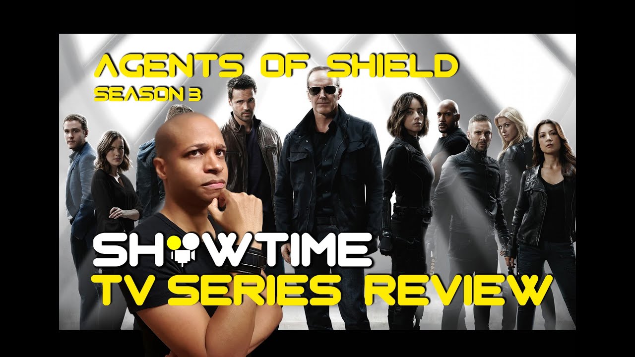 SHOWTIME - Agents Of Shield: Season 3 - Review - YouTube