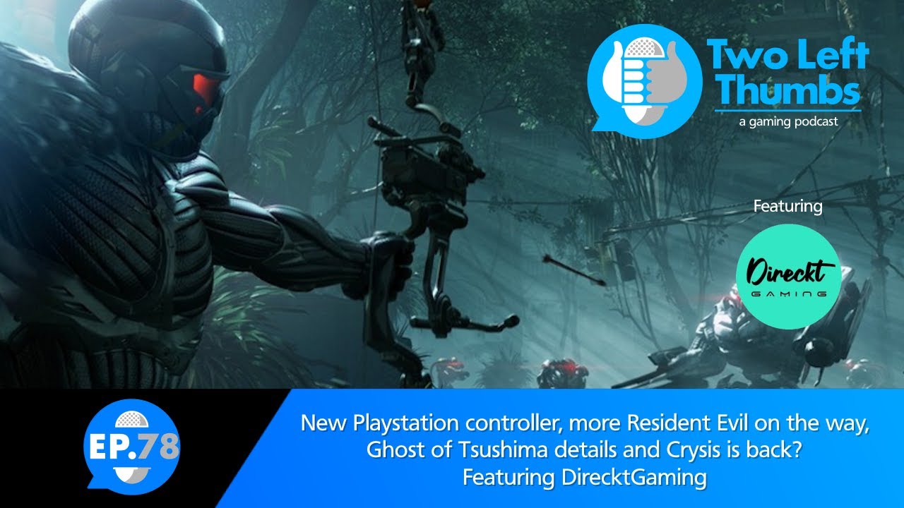 EP 78 - New PS5 controller, Ghost of Tsushima details and Crysis is back? Featuring DirecktGaming