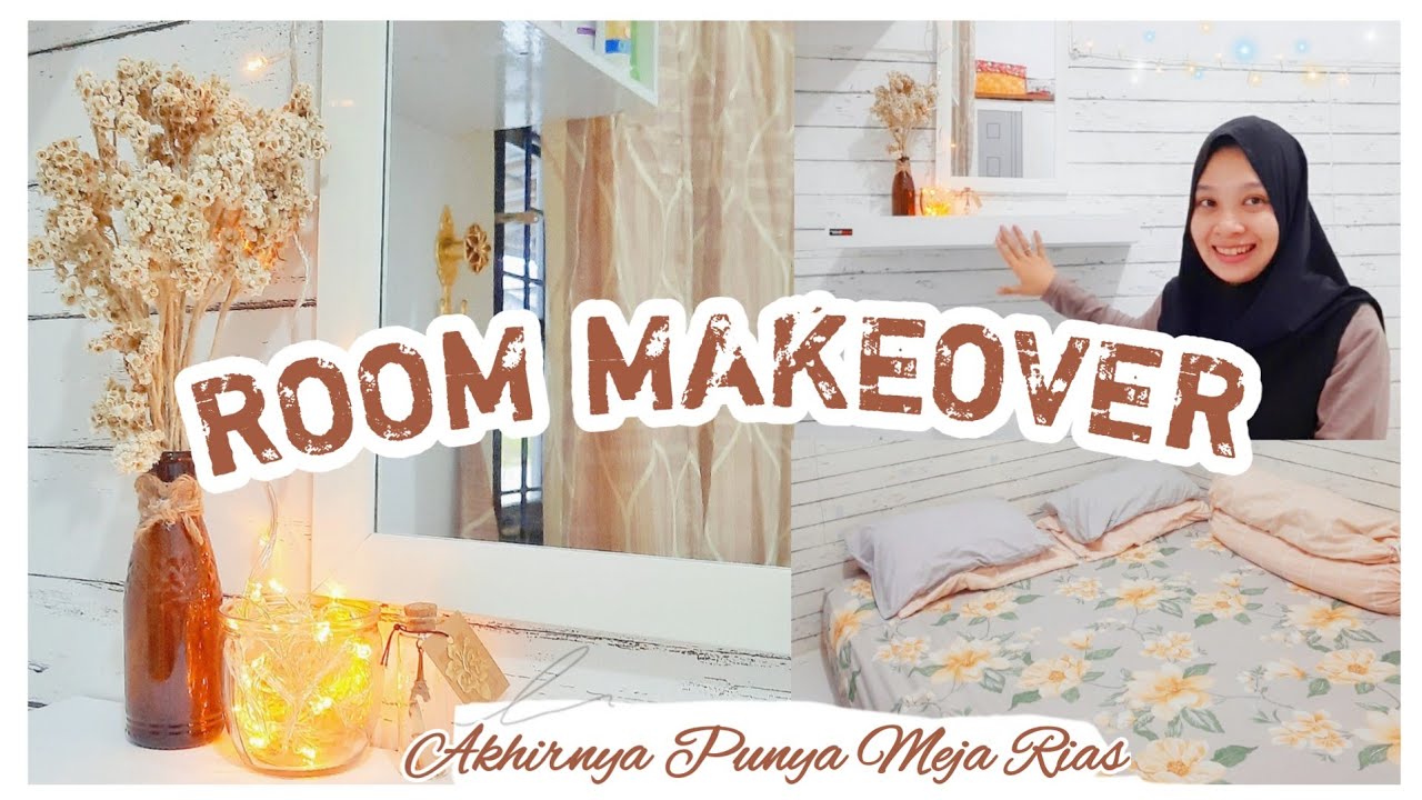 MAKEOVER KAMAR SEDERHANA  PASANG MEJA  RIAS  MINIMALIS LOW 