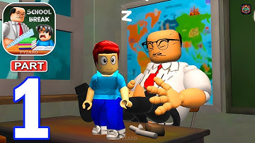 School Break: Obby Escape - Gameplay Walkthrough Part 1 Great School Escape Obby Full Game