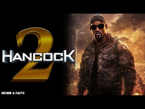 Hancock 2 Full Movie 2025 Will Smith S New Powers Shocking Plot Twist Review Facts