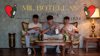 Video thumbnail of "Acereda, Dudi, Mario Milán - Mil botellas (Vídeo Oficial)"