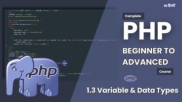 Variables & Data Types in PHP | Learn PHP in 2024
