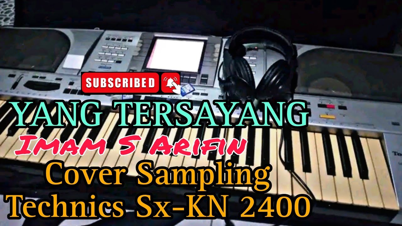 YANG TERSAYANG (IMAM S ARIFIN) KARAOKE DUET COVER TECHNICS SXKN 2400 YouTube