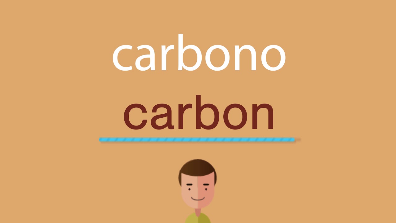 Cómo se dice carbono en inglés idioma de colombia