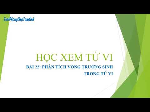 Video HỌC XEM TỬ VI - BÀI 22: VÒNG TRƯỜNG SINH (HAY TRÀNG... - youtube