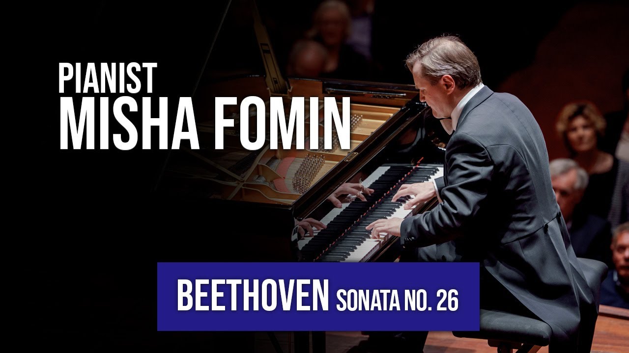 Beethoven - Sonata Op. 81a 'Les Adieux', Misha Fomin The Concertgebouw, Main Hall Amsterdam