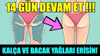 14 GÜNDE KALÇA VE BACAK YAĞLARINI YAKAN KOLAY EGZERSİZ PROGRAMI