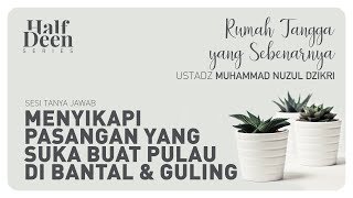 MENYIKAPI PASANGAN YANG SUKA BUAT PULAU DI BANTAL & GULING (5 menitan)