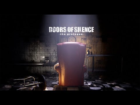 Doors of Silence -the prologue- (Oculus Rift S)