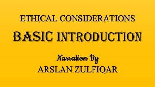 Ethical Consideration  A Basic Introduction