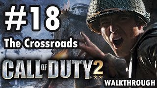 Call Of Duty 2 - Mission 18 - British Campaign - The Crossroads Walkthrough