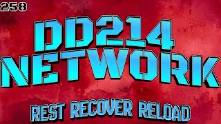 DD214 NETWORK | 258/ Rest, Recover, Reload
