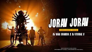 JORAV JORAV (REMIX) - DJ MAA SHARDA X DJ VISHAL S