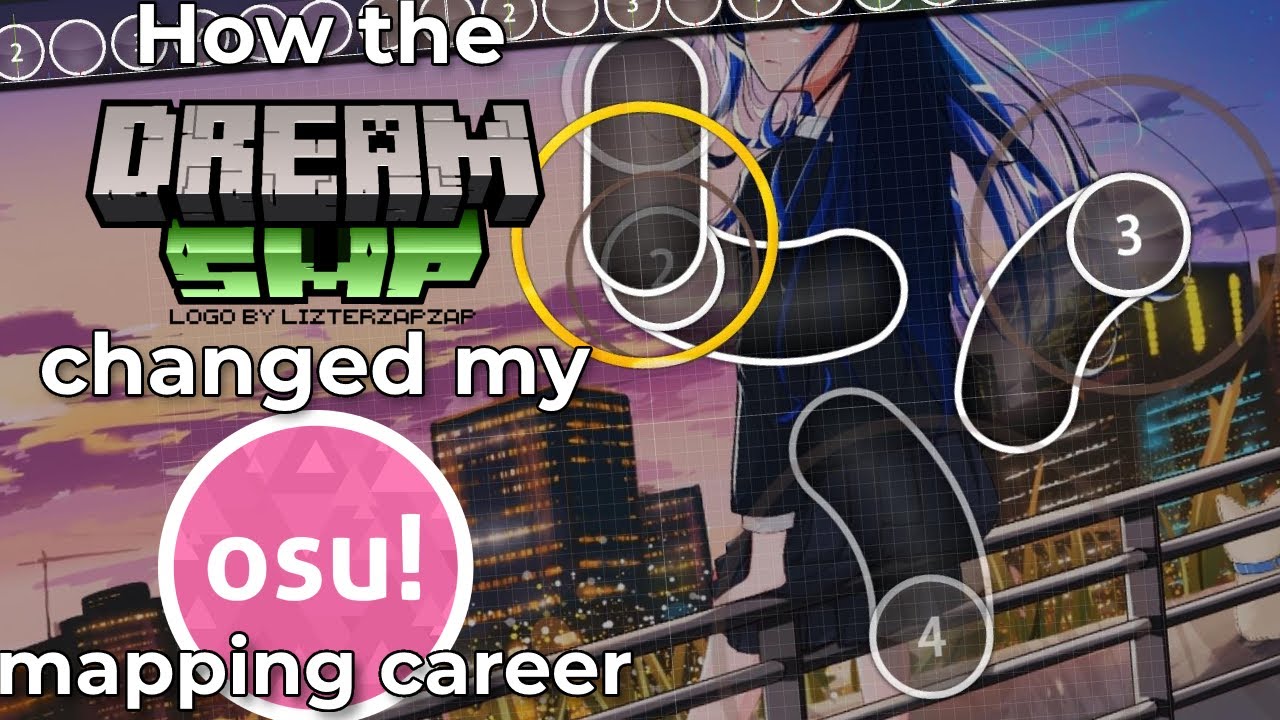 How the Dream SMP changed my Osu mapping career.