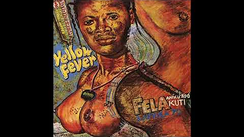 Fela Kuti - Yellow Fever (Edit) (Official Audio)