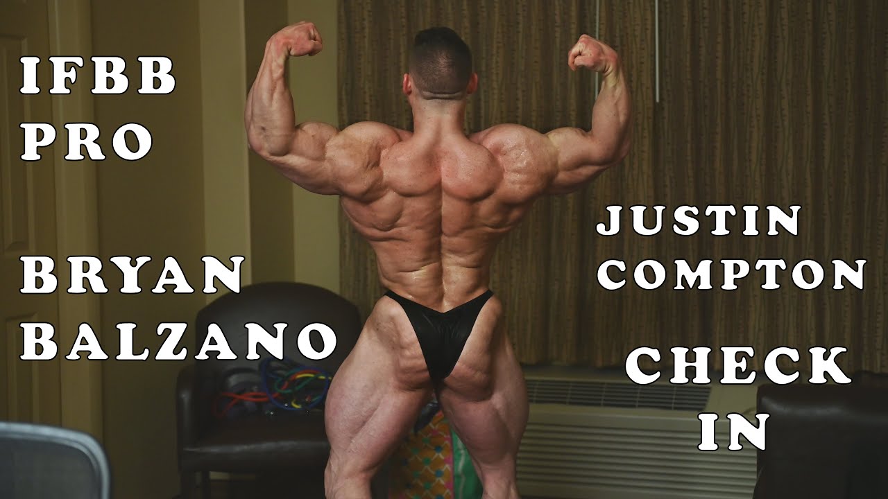 IFBB PRO BRYAN BALZANO JUSTIN COMPTON CHECK IN NIGHT BEFORE SHOW