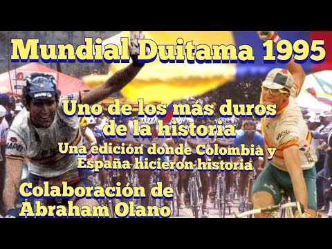 Mundial de Ciclismo en Colombia 1995 (Uno los más duros de la historia)
