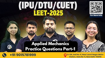 Practice Questions for Basics of Mechanics | Applied Mechanics for IPU LEET Exam 2025
