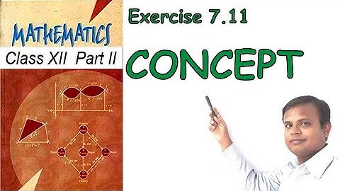 Definite Integral Properties 7.11 NCERT Class XII | IIT JEE