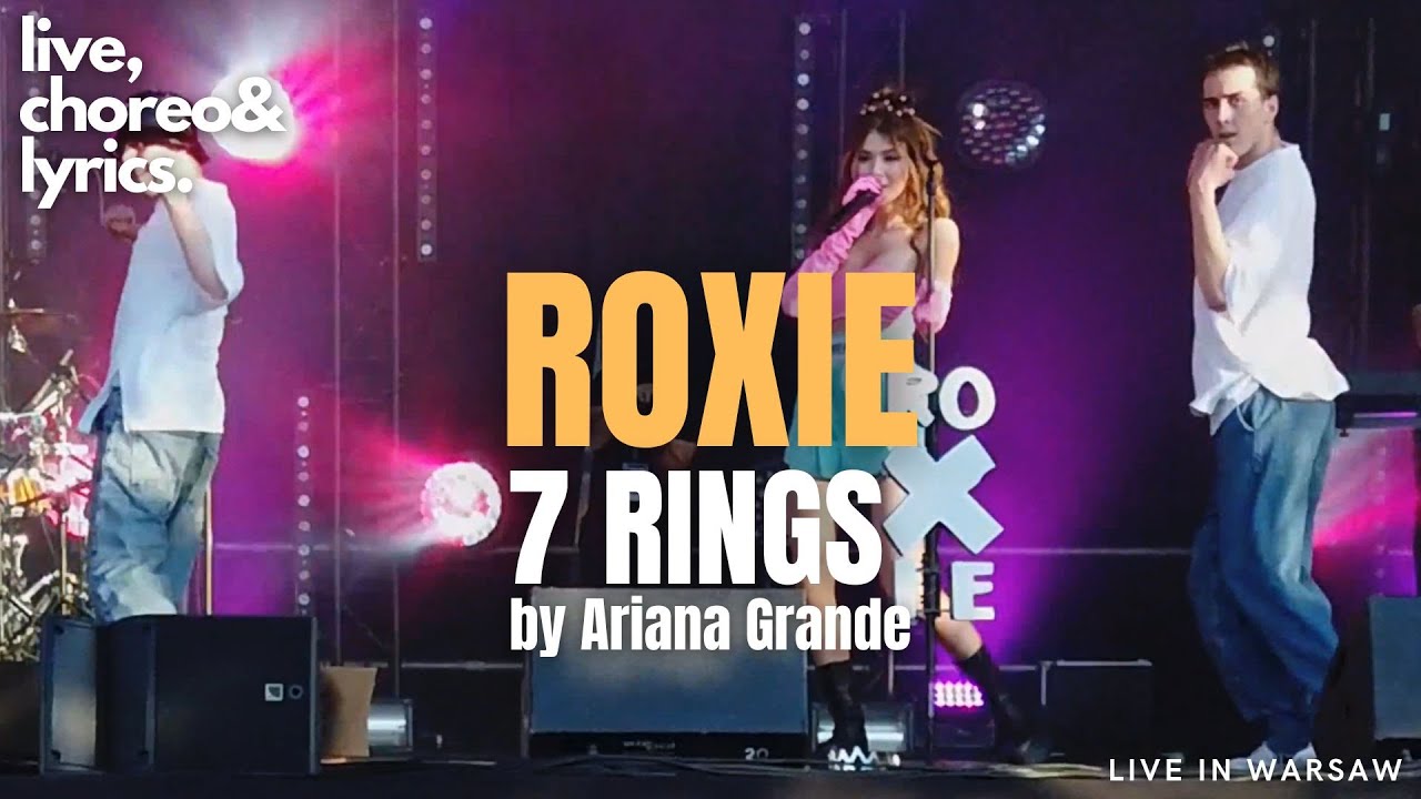 Watch ROXIE's BEAUTIFUL 7 Rings by Ariana Grande Live Performance!