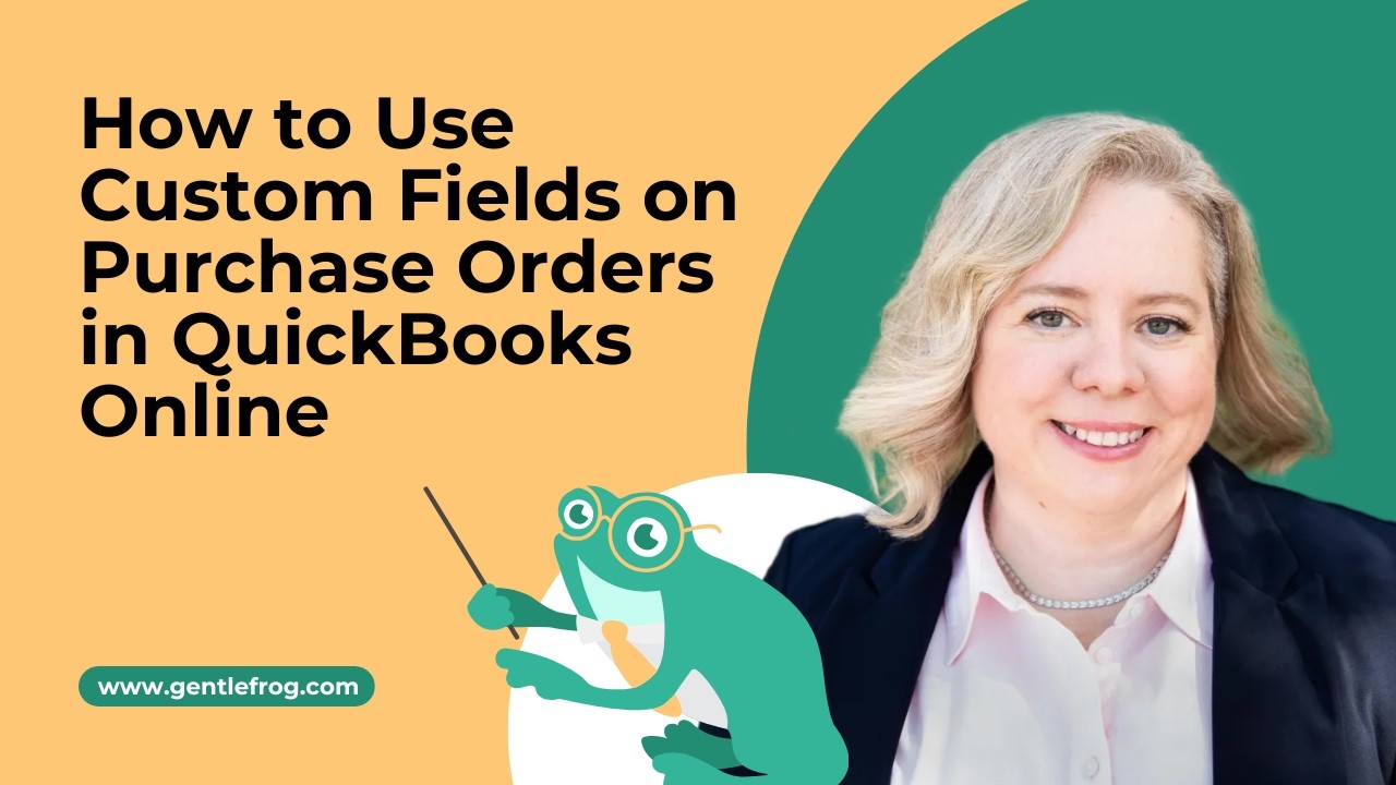 How to Use Custom Fields on Purchase Orders in QuickBooks Online - YouTube