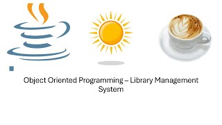 Object-Oriented Programming Revision By Example for Beginners : Library-Management-System Part — 2