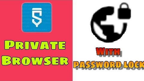 SKETCHWARE How to make a Private Browser(Password locked)#1