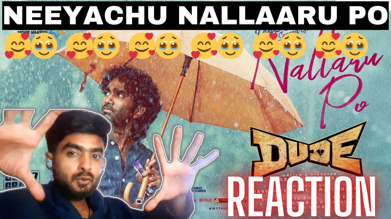 Nallaru Po - Reaction | #dude  | #pradeepranganathan | ‪@SaiAbhyankkar‬ | Tippu | Keerthiswaran