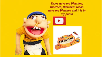 Tacos gave me Diarrhea, Diarrhea, Diarrhea! Tacos gave me Diarrhea and it is in my pants