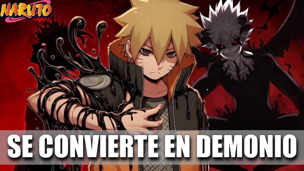 QHPS Naruto Se Convertia En Un Demonio?