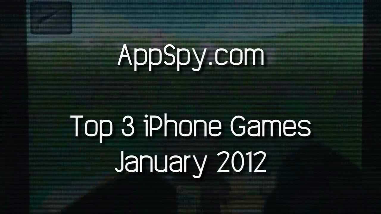 Top 3 iPhone Games January 2012  - AppSpy.com