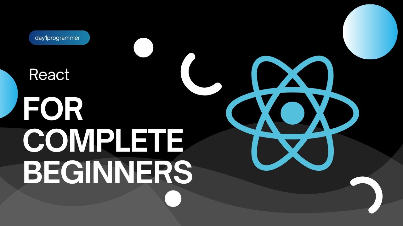 React Made Easy: Step-by-Step Guide for Absolute Beginners - YouTube