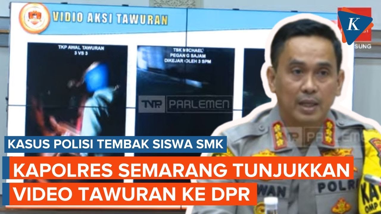 Video Tawuran Sebelum Polisi Tembak Siswa SMK Diputar di Gedung DPR