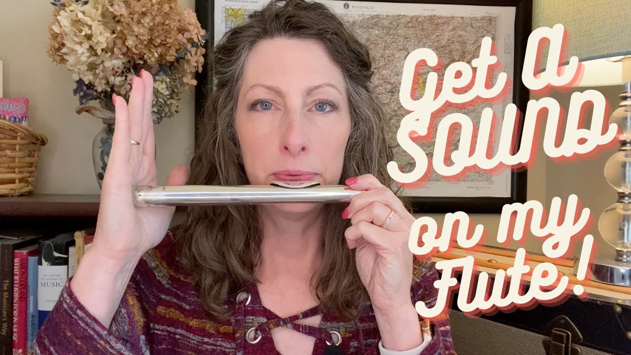 Get a Sound On My Flute! YouTube
