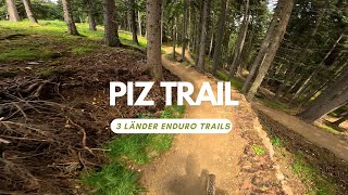 Neue Strecke Piz Trail Flow Line 3 Länder Enduro Trails Nauders 🇦🇹