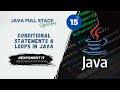 ✅ Java Tutorial 15 | Conditional Statements & Loops in Java | if, switch, for, while, do-while