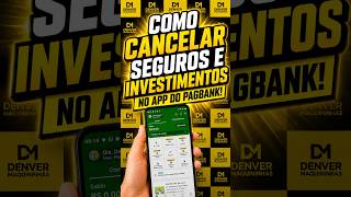 COMO CANCELAR SEGUROS E INVESTIMENTOS NO APP DO PAGBANK (2026)