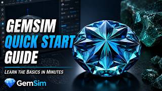 GemSim Quick Start Guide – Learn the Basics in Minutes