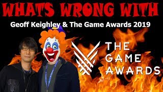 Whats Wrong with Geoff Keighley & The Game Awards 2019