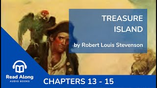Treasure Island - Chapters 13-15  - Read Along Audio Book