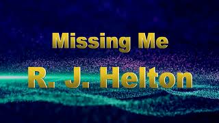 RJ Helton - Missing Me Karaoke - Instrumental Tanpa Panduan Audio