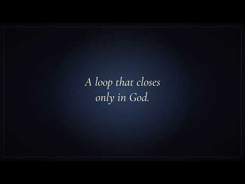 The Unclosed Loop - Man, the failed replica of God