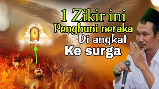 Gus Baha ungkap satu zikir yang bisa mengubah penghuni neraka jadi ahli surga