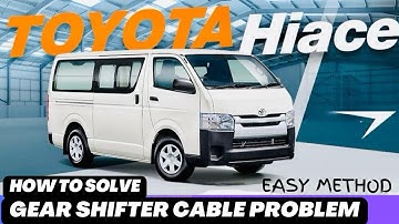 Toyota HIACE | How to fix a car shift linkage Cheap and Easy | Troubleshooting | Gear shifter cable
