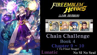 [Guide] Chain Challenge Book 4 Chapter 9~10 (Lunatic, No SI No Seal) 파이어엠블렘 히어로즈