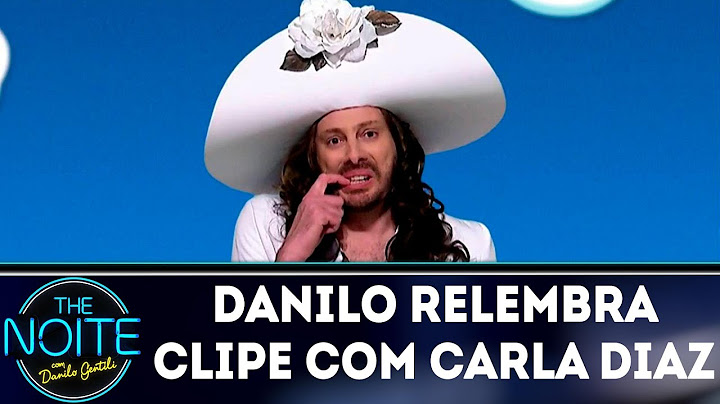 Coração com Buraquinhos: Danilo relembra clipe feito com Carla Diaz | The Noite (06/09/18)