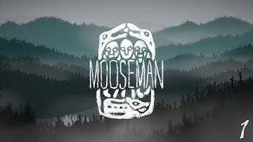 Mooseman - EP01- Land of myth
